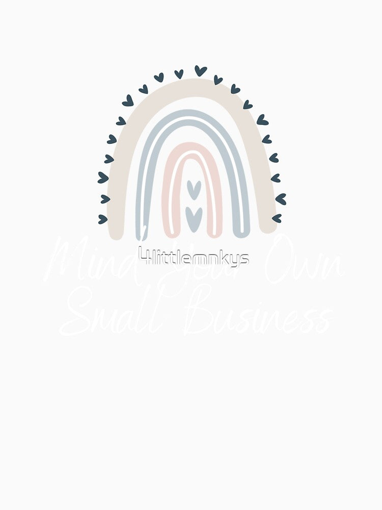 Mind Your Own Small Business Boho Rainhow by For Little Monkeys