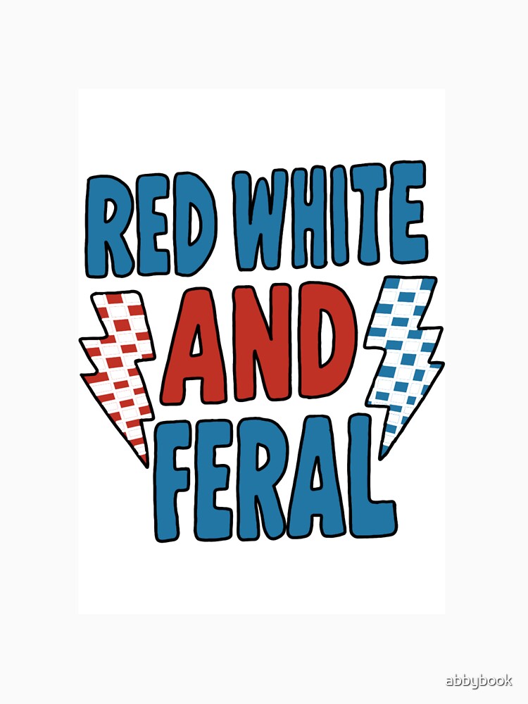 Red White and Feral by abbybook