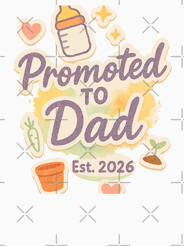 Promoted to Dad — Est. 2026 | Cute Baby Reveal Art by ArtLineEgypt