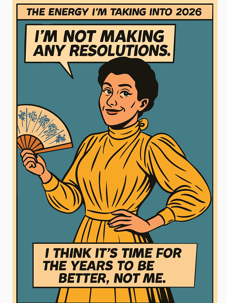 2026 New Years Resolutions, Comic Book Style Meme by wacksnacks
