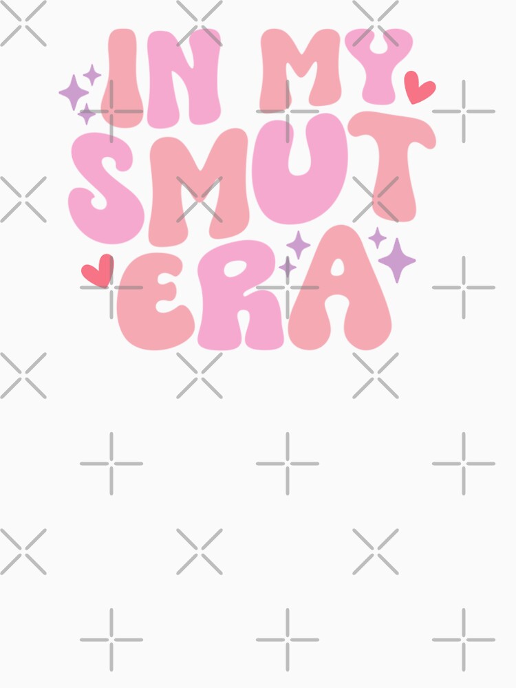 In my smut era by Radical Buttons