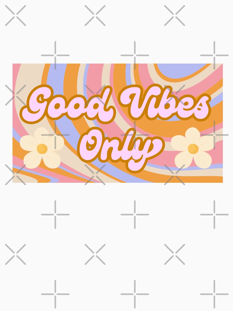 Good Vibes Only (70s Edition) by SundaySkies