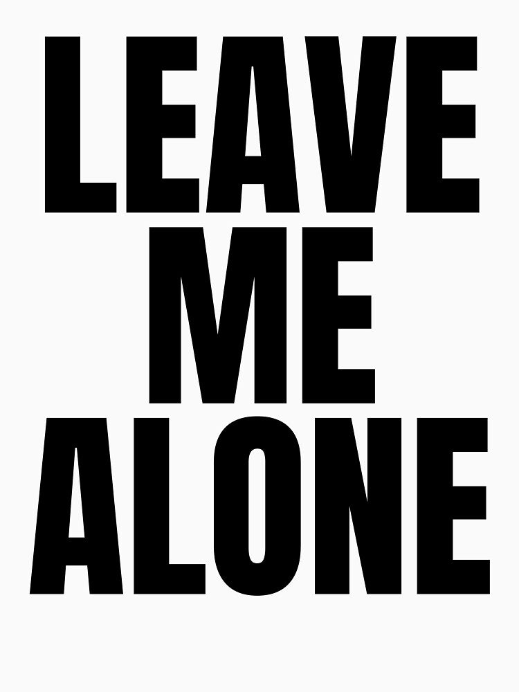Leave Me Alone by kovalenko