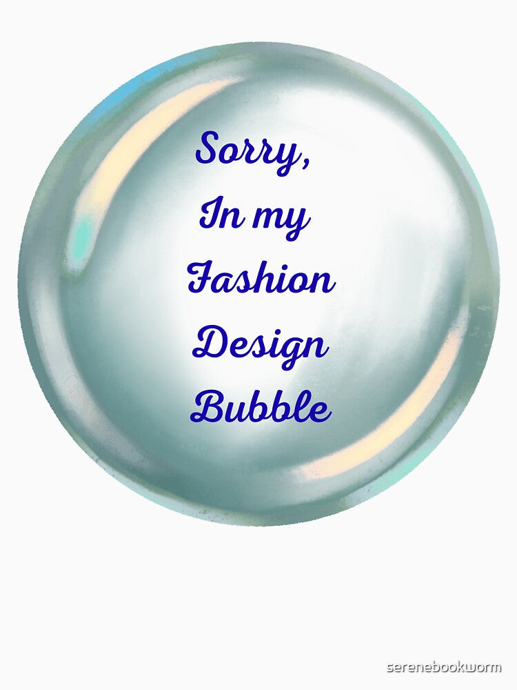 Sorry, in my fashion design bubble by serenebookworm