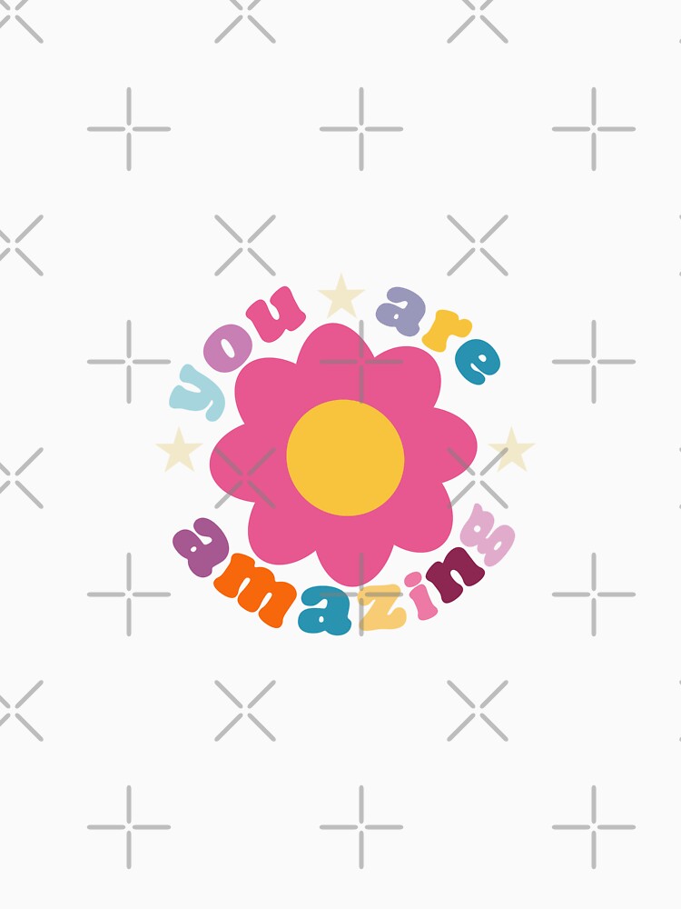 You Are Amazing Groovy Design by jocelynakemi