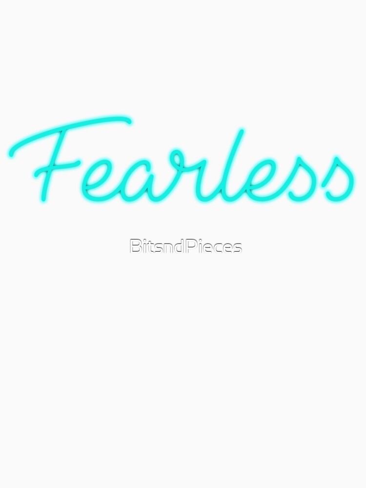 Fearless - Blue Neon Typography by BitsndPieces