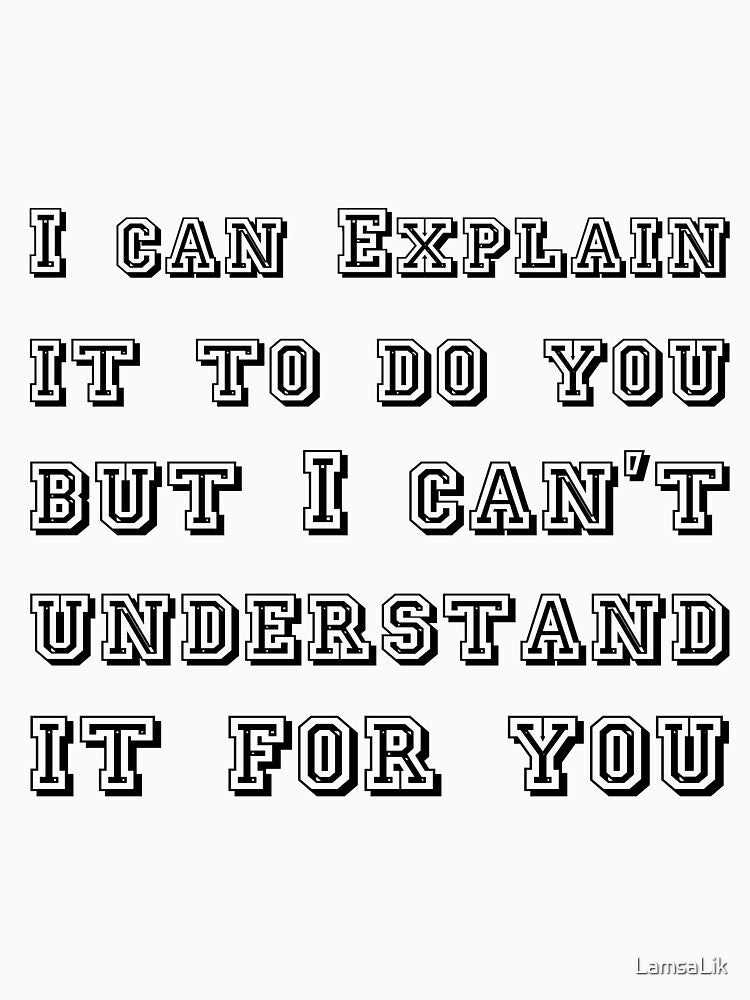 I can Explain it to do you but I can't understand it for you Sticker by LamsaLik