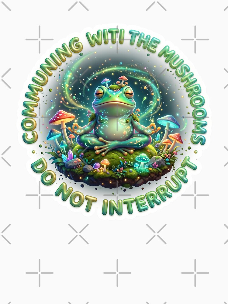 Communing With Mushrooms Do Not Interrupt Frog by pradeepvisuals