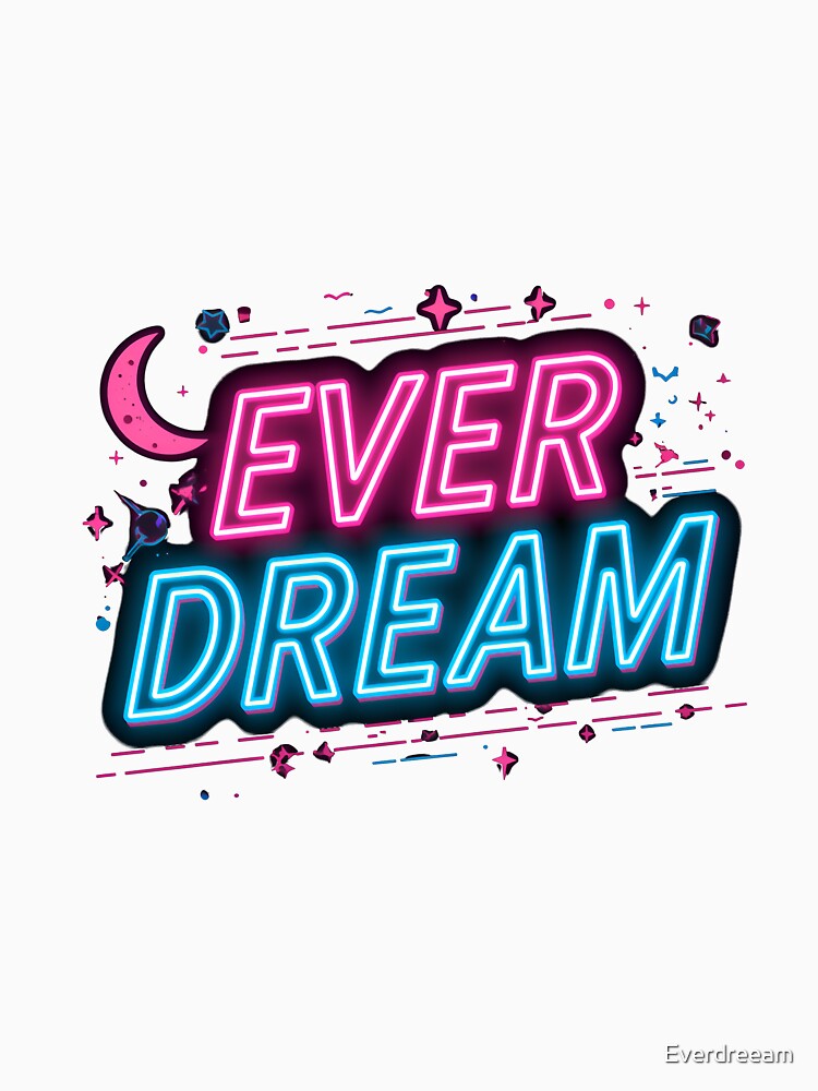 Ever Dream – Neon Glow Typography by Everdreeam