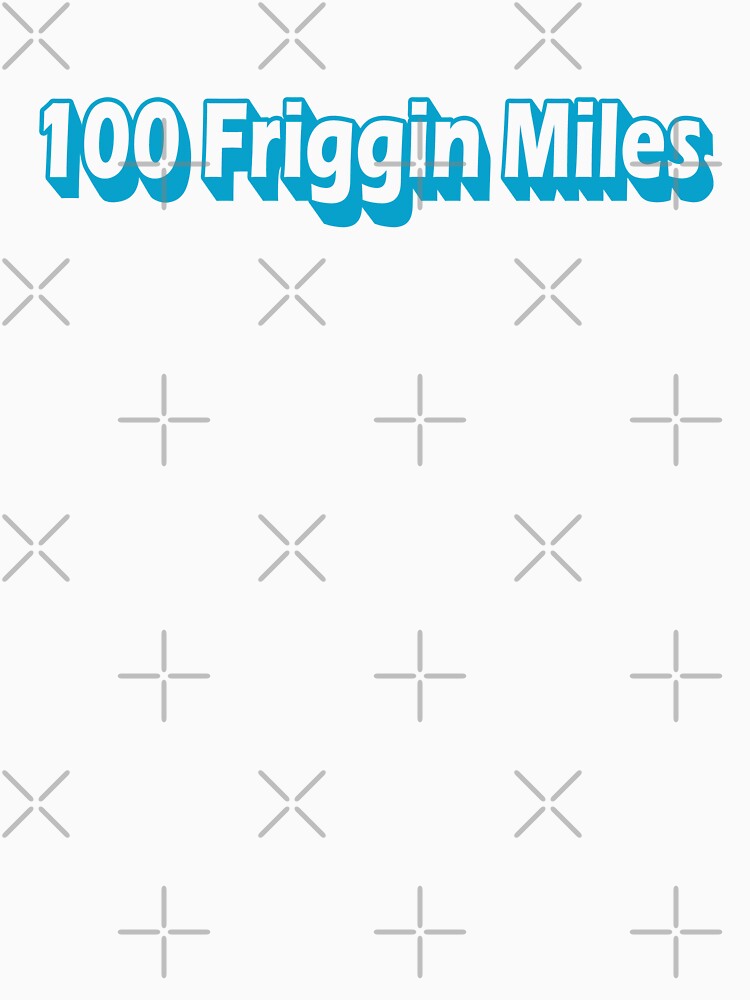 100 Friggin Miles Ultra Running by Esskay Designs