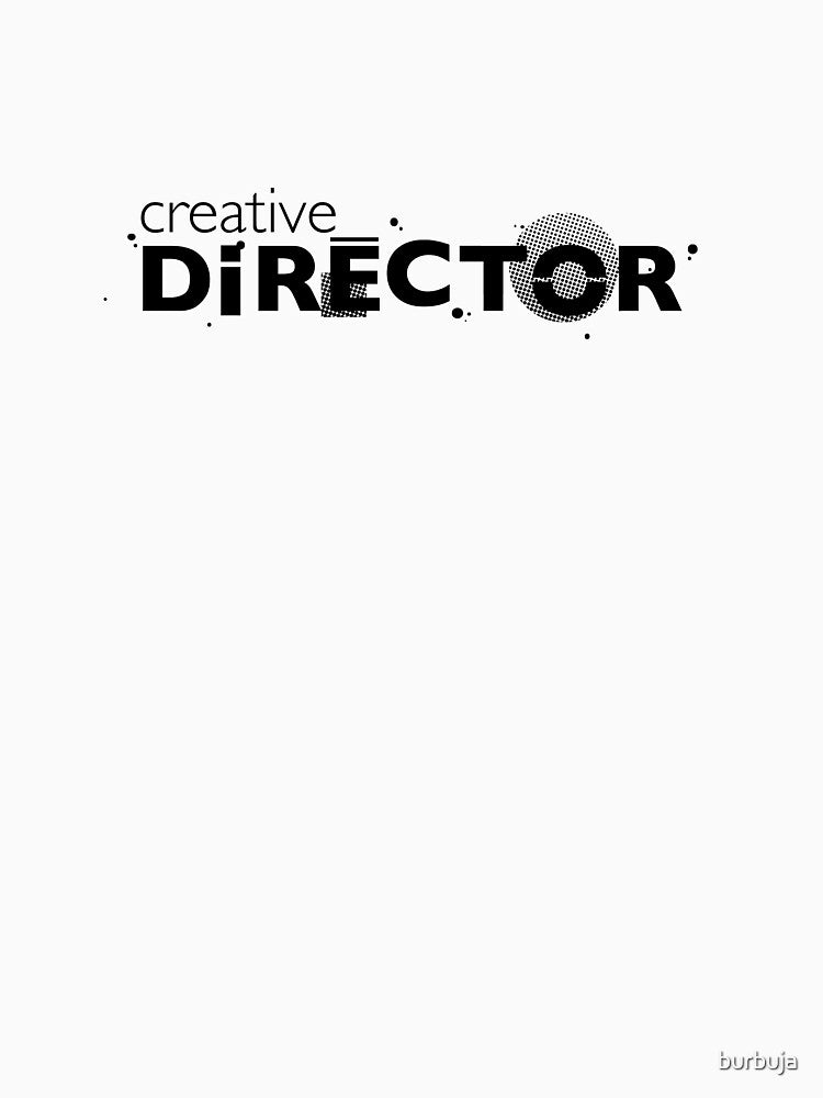 Creative Director by burbuja