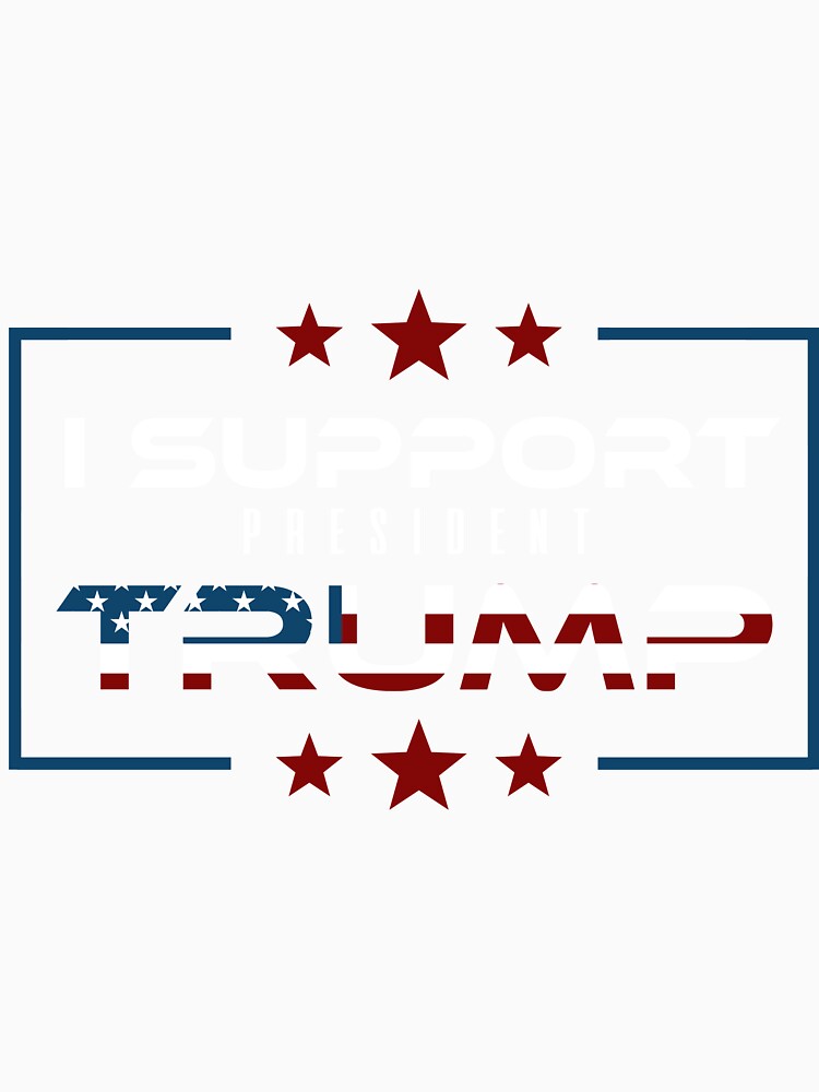 I Support President Trump T-Shirt by AllStarMerch