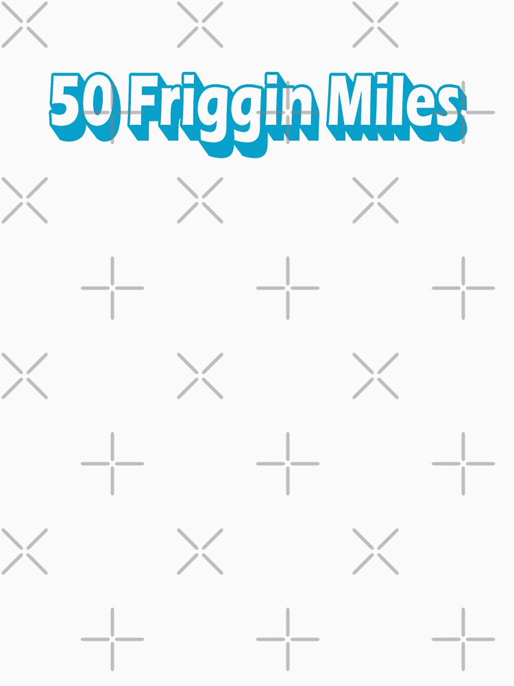 50 Friggin Miles Ultra Running by Esskay Designs