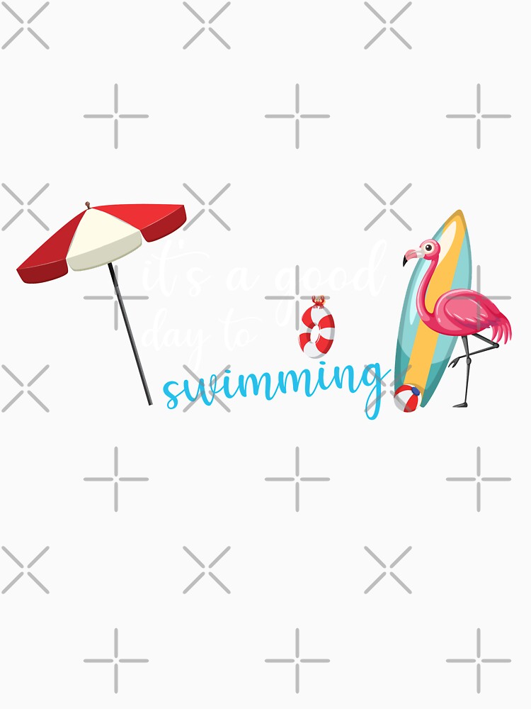 it's a good day to swimming by Bloom  Haven