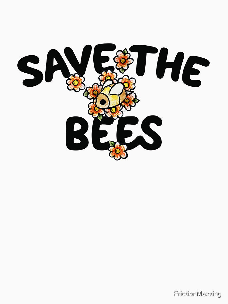 Save the Bees by FrictionMaxxing
