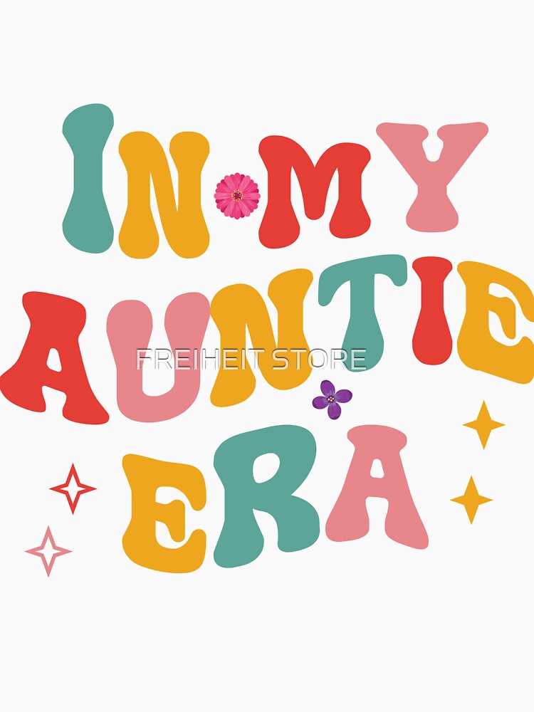 in My Auntie Era Shirts Women Oversized Aunt Tees Tops Funny Auntie Shirt for women by FREIHEIT STORE ☑️