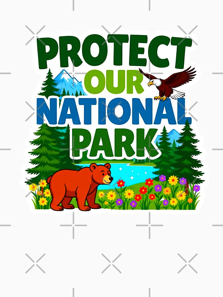Protect Our National Parks Design by ExploreAura Studio