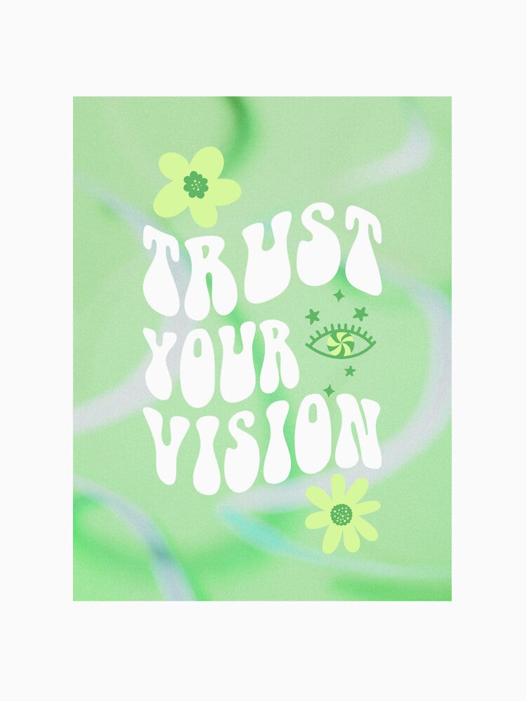 Trust Your Vision by RomyWear