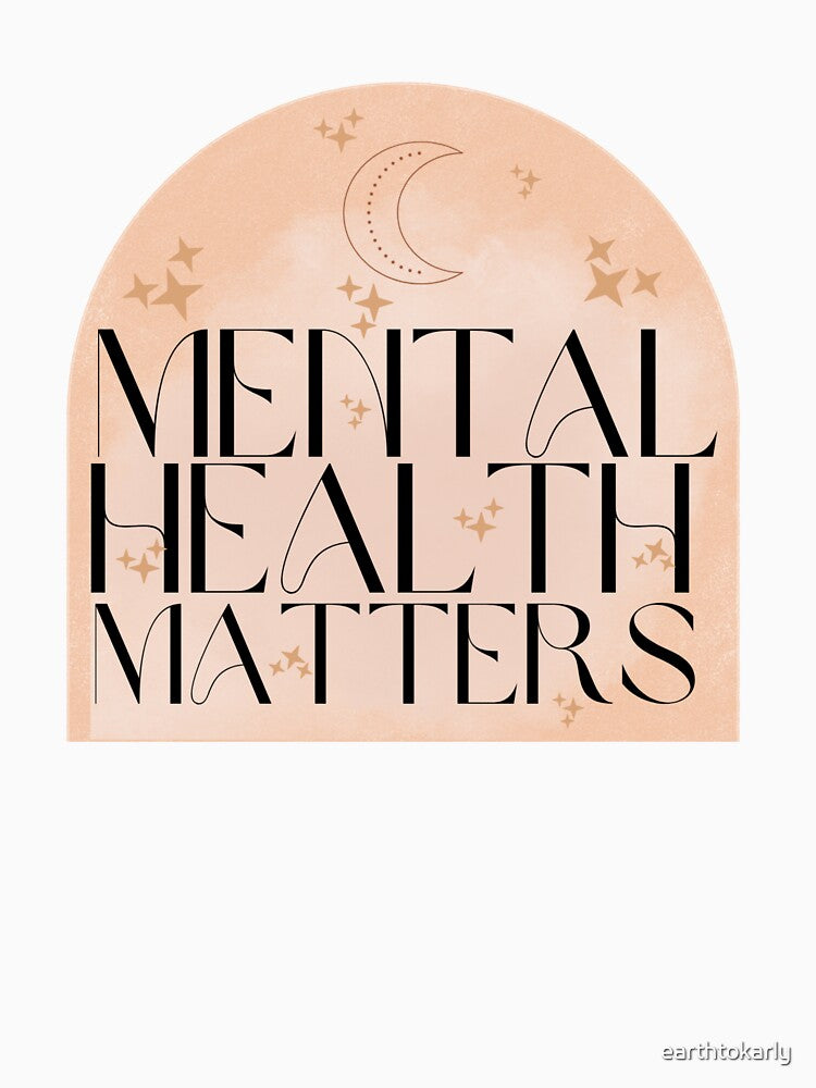 Mental Health Matters by earthtokarly