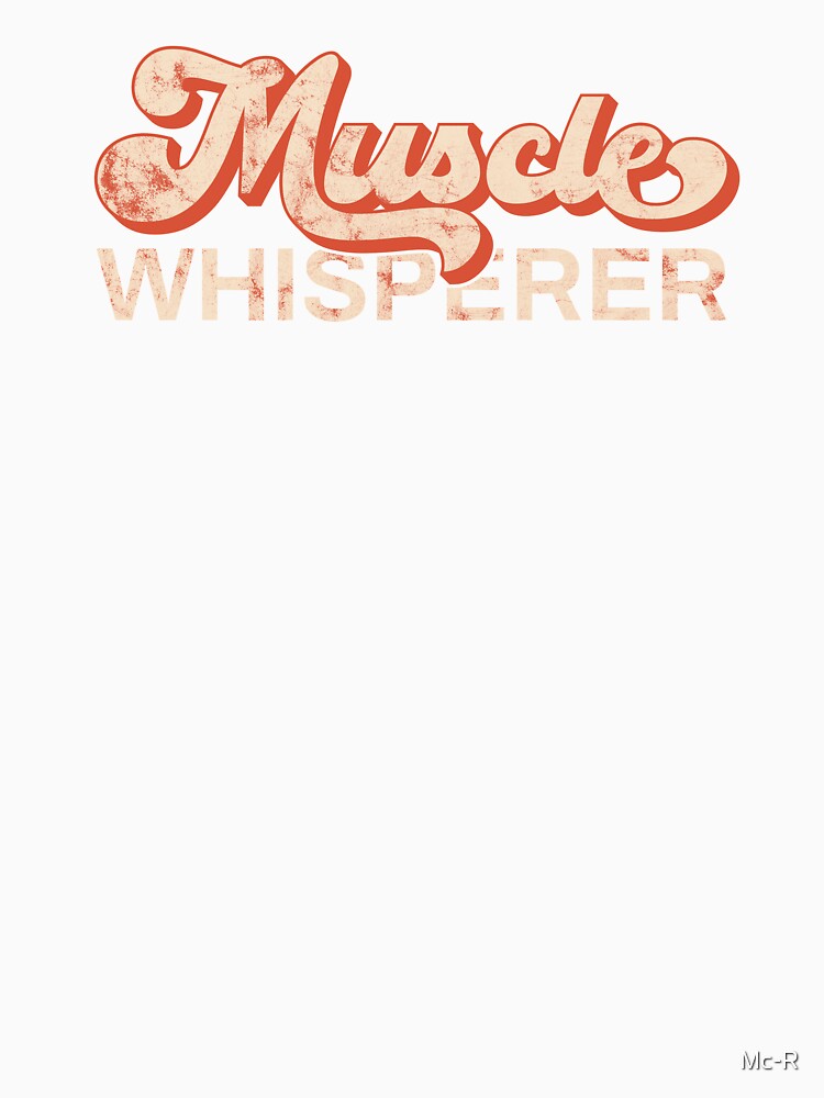 Muscle Whisperer Physical Therapist Physical Therapy Month by Mc-R