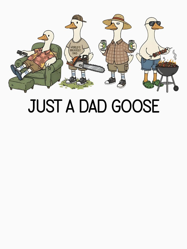 Just A Dad Goose by Johnny-Store