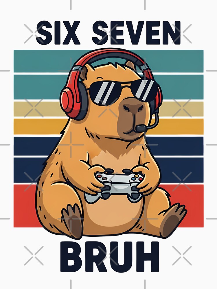 six seven bruh Capybara meme by VividDripCo