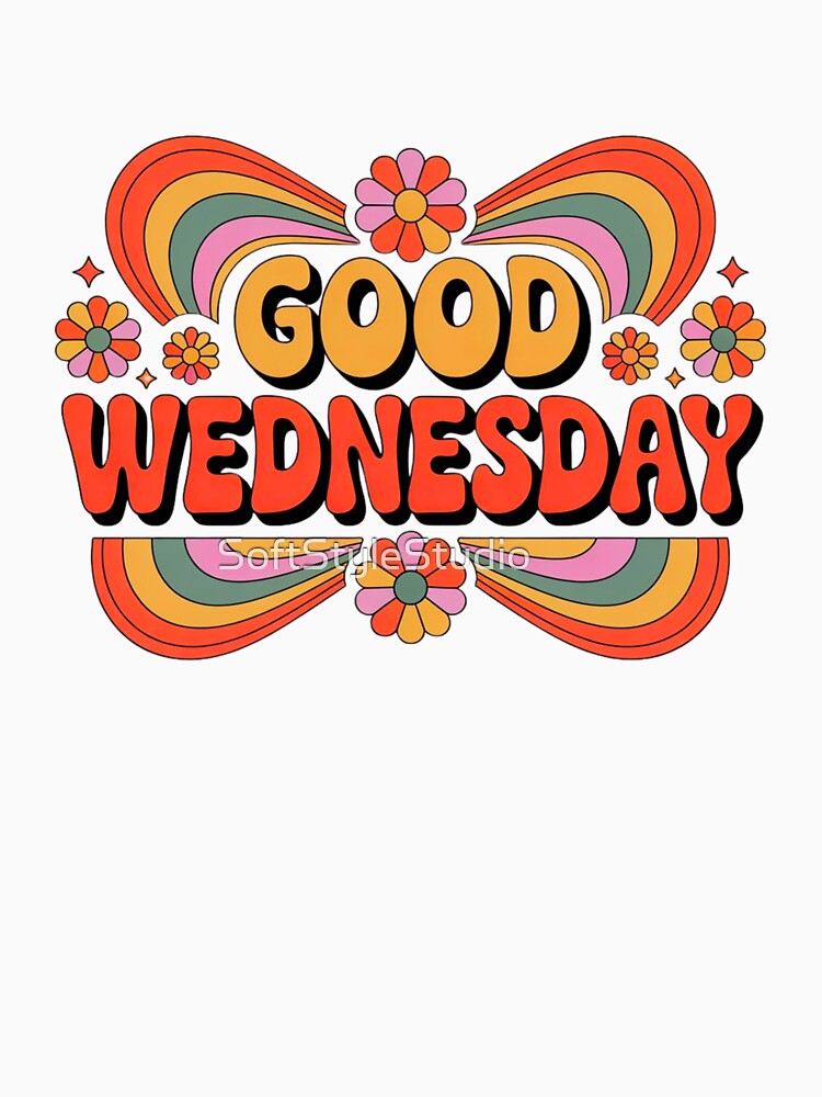 Colorful Retro Good Wednesday by SoftStyleStudio ⭐⭐⭐