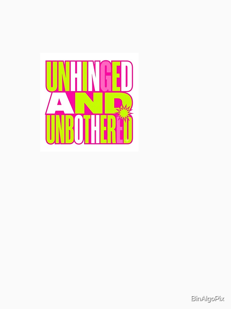 Unhinged And Unbothered - Feral Girl Summer by BinAlgoPix