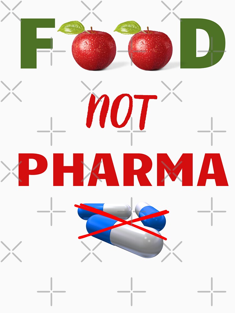 Food not Pharma by zingbing