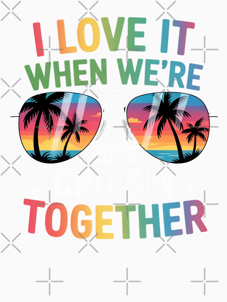 Cruisin Together 2026 Sunset Travel Sunglasses Design by Gogetgiggles