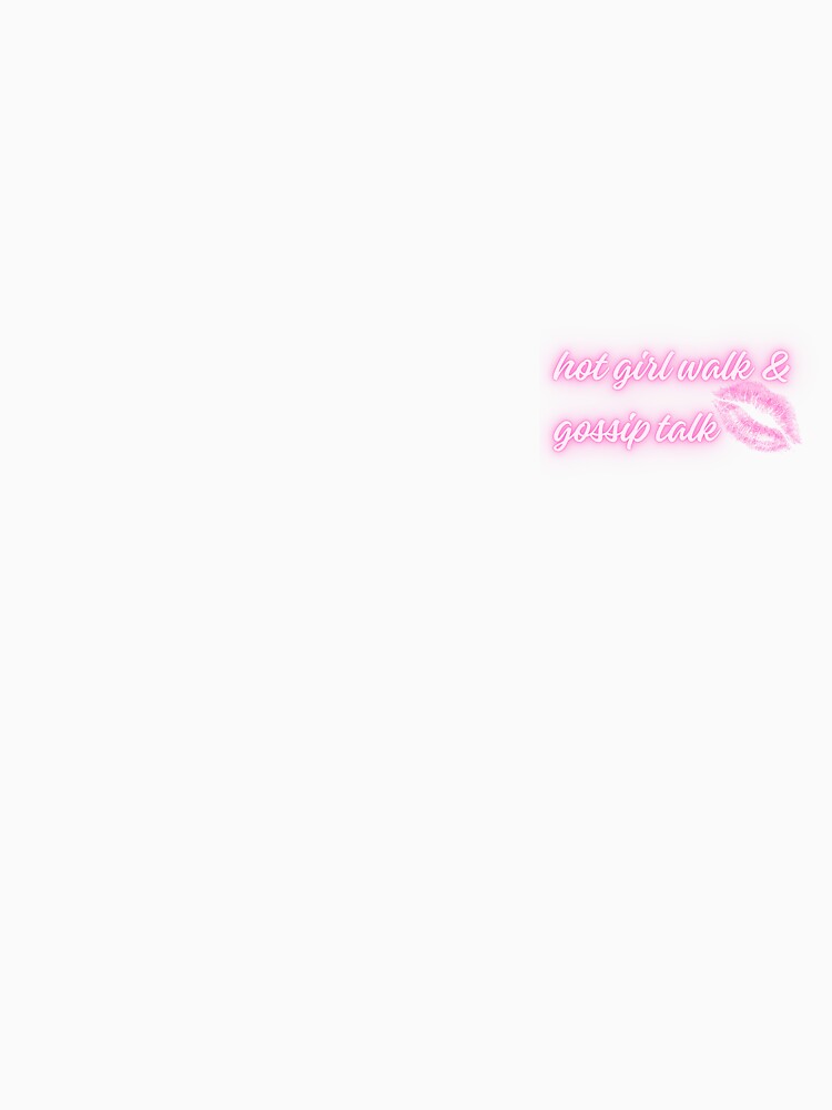 Hot Girl Walk and Gossip Talk Aesthetic by NotYourClub
