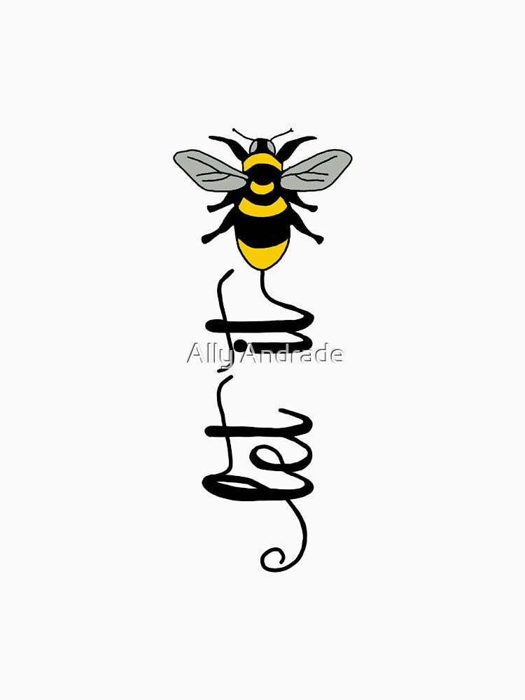Let it Bee by Ally Andrade