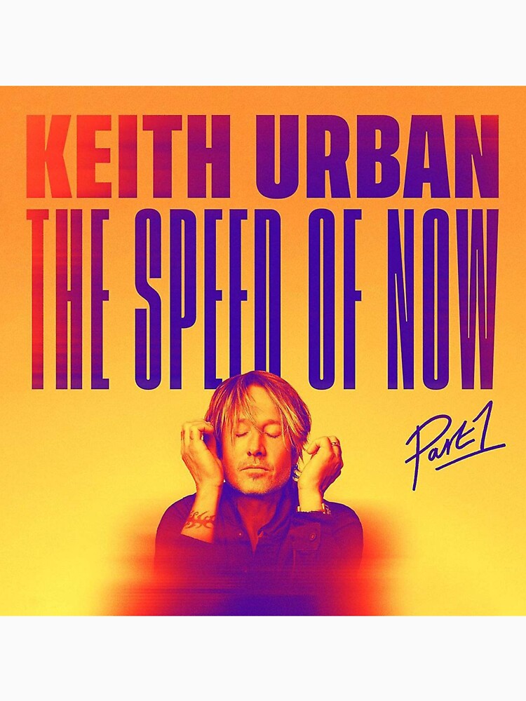 Keith Urban THE SPEED OF NOW by fieldsmarc