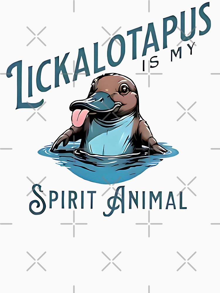 Lickalotapus Is My Spirit Animal Meme Funny Lickalotapus by pugshowsfashion