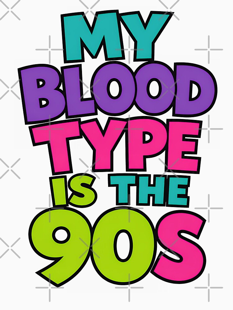 My Blood Type Is The 90s Neon Retro Vintage Design by TeeTimeTreasure