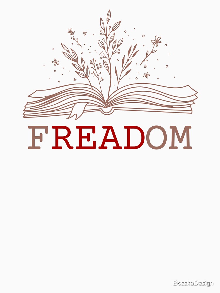 fREADom read banned books, reading love, book lover by BosskaDesign