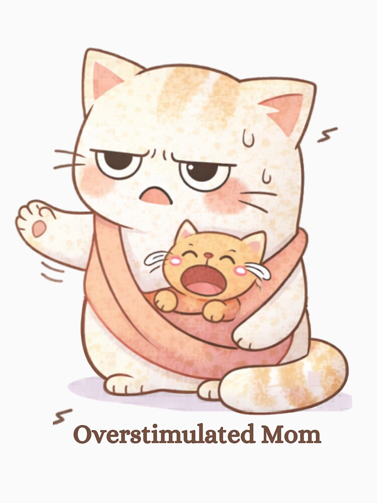 Overstimulated Mom Cat | Cute Kawaii Aesthetic | Relatable Motherhood Stress Design by The Mood Index