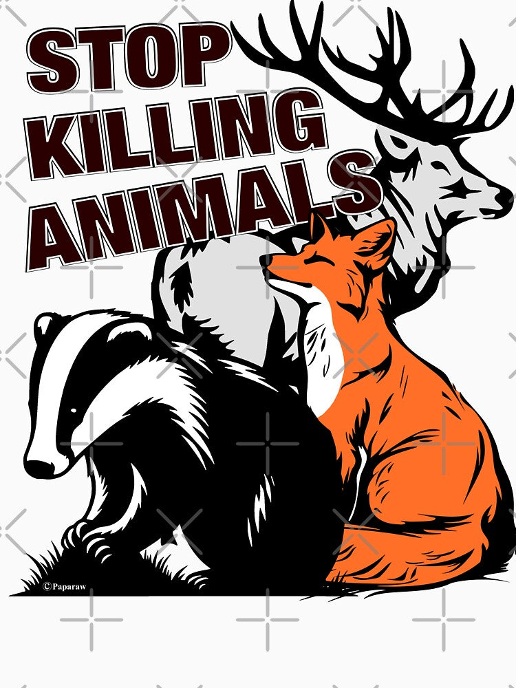 STOP KILLING ANIMALS by Paparaw
