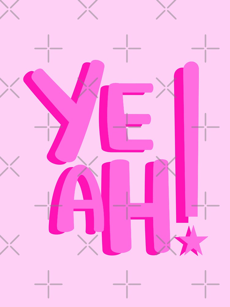 Pink YEAH print by SUUSCK ★