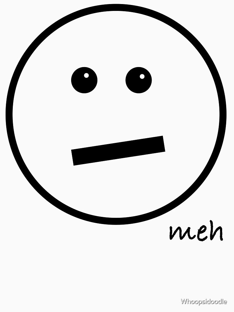 Meh Face - Oversized by Whoopsidoodle