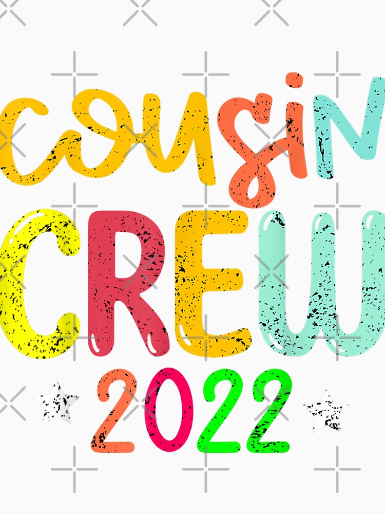 Cousin Crew 2022 Family Reunion Making Memories by CarlyRaw