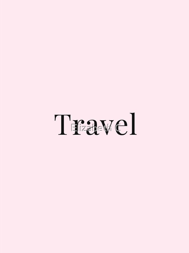 Travel – An inspiring word for a vision board by ElizabethCoelho