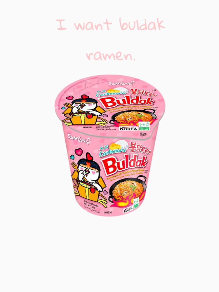 I want buldak ramen. by Lexi DesignZ