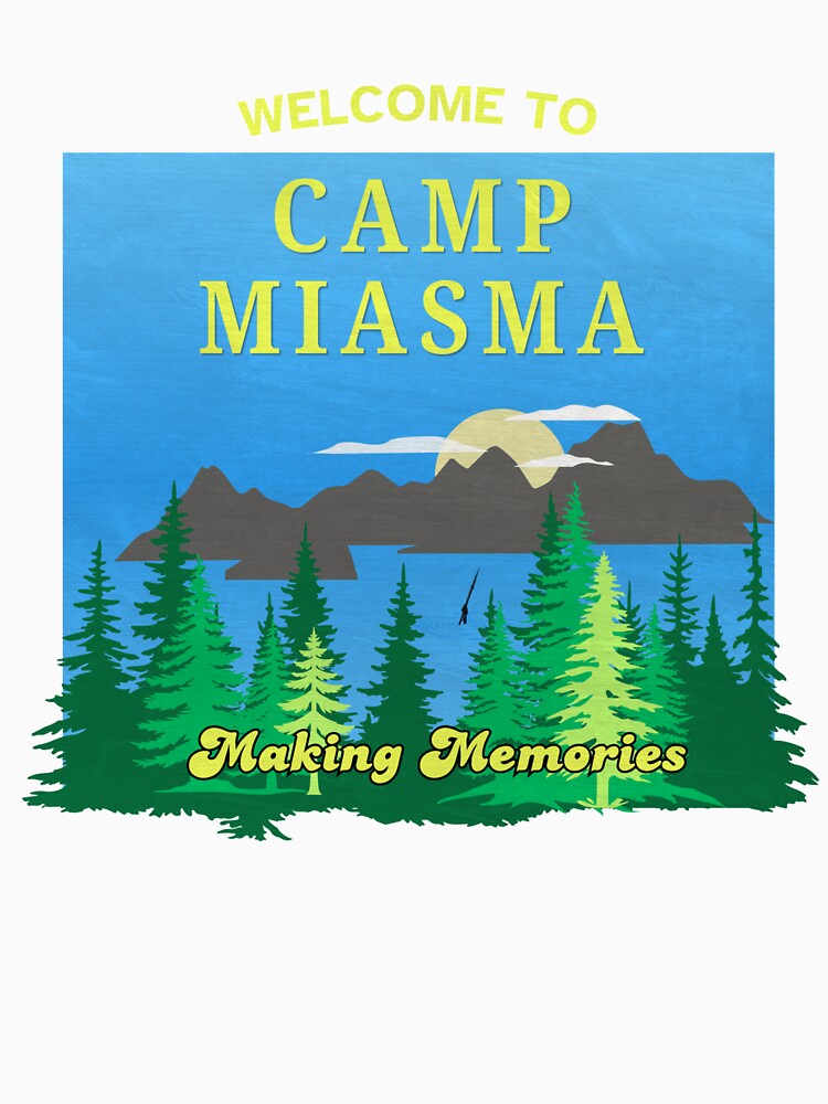 Welcome to Camp Miasma by KatesFatCat