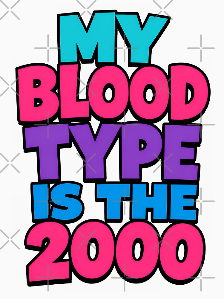 My Blood Type Is The 2000s Y2K Retro Neon Design by TeeTimeTreasure