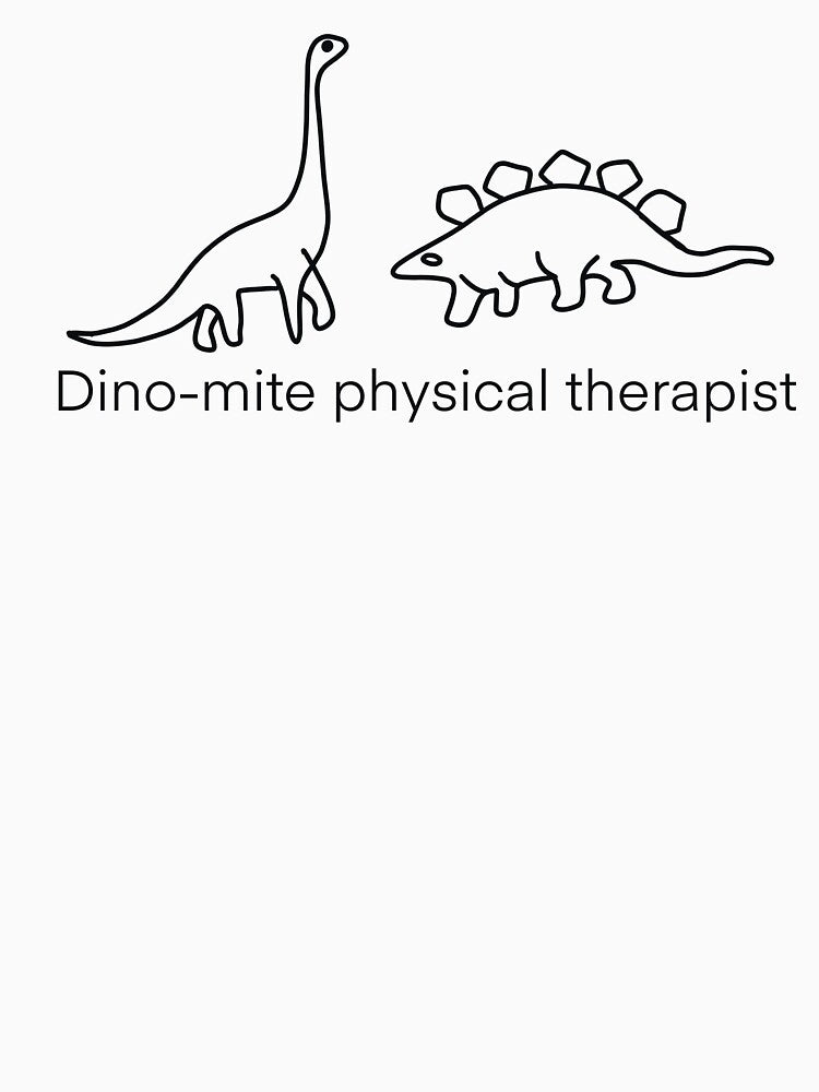 Dino-mite Physical Therapist by eneville1015