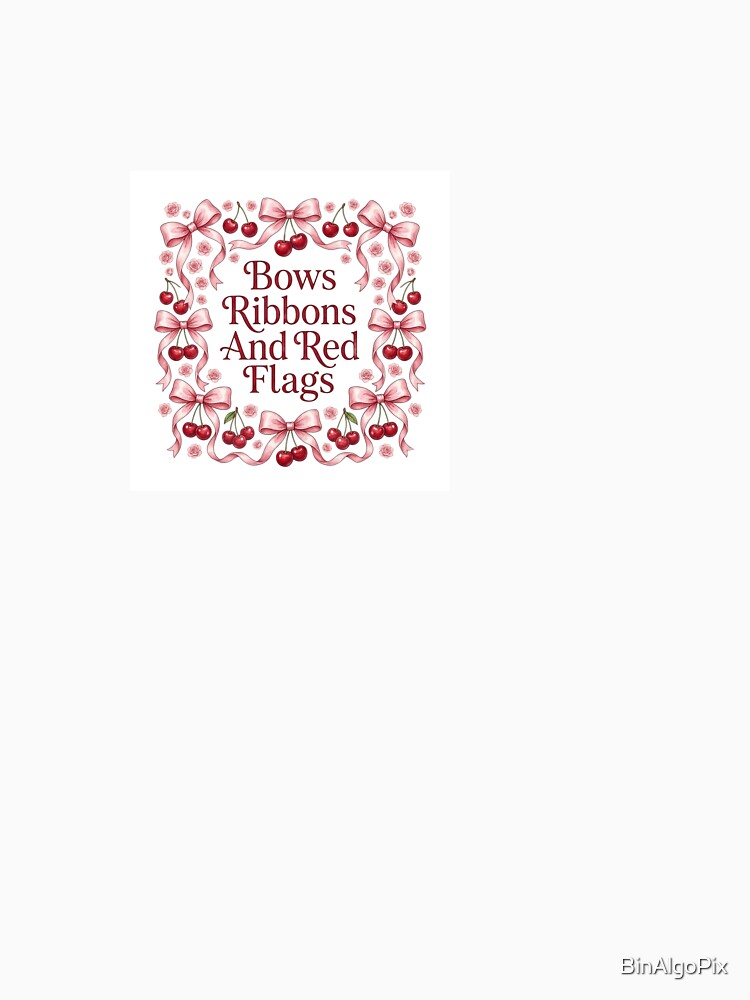 Bows Ribbons And Red Flags - Coquette Aesthetic by BinAlgoPix