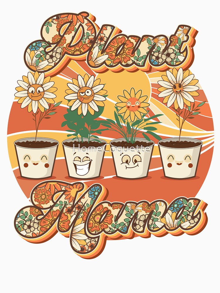 Mother day  plant  mama lover groovy by HomeCoquette