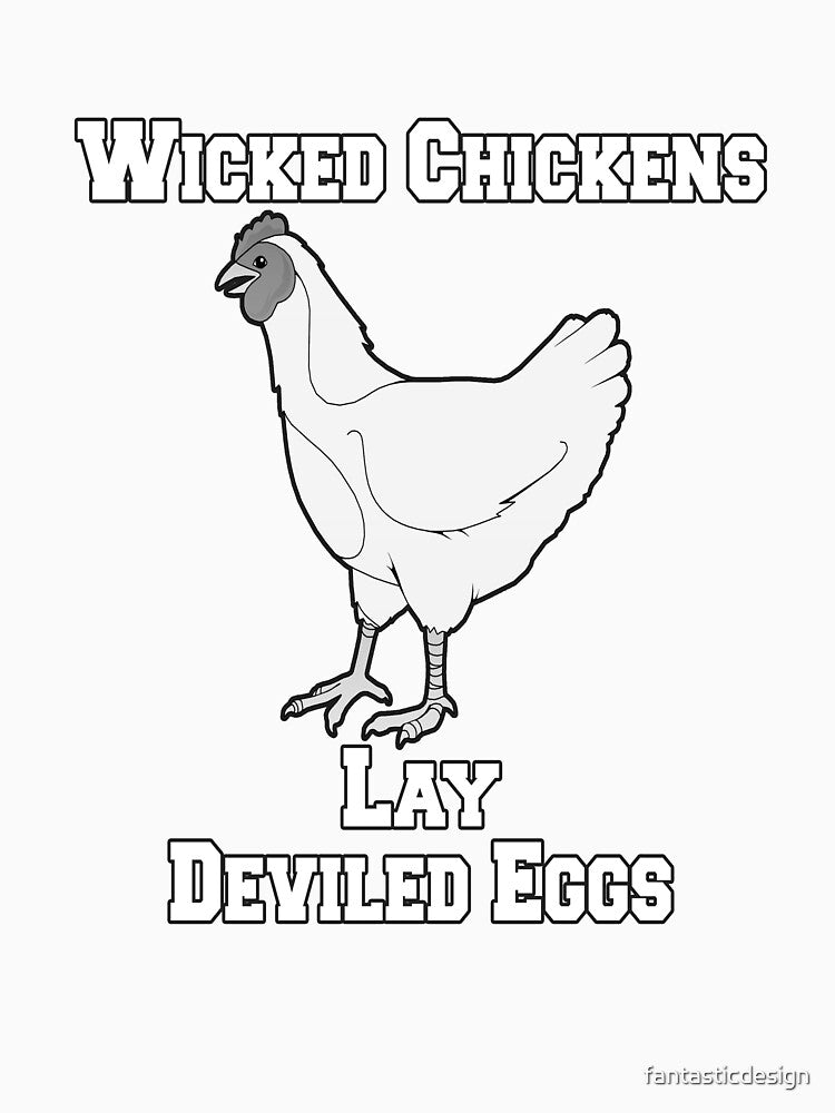 Funny Sarcastic Humor Wicked Chickens Lay Deviled Eggs by fantasticdesign