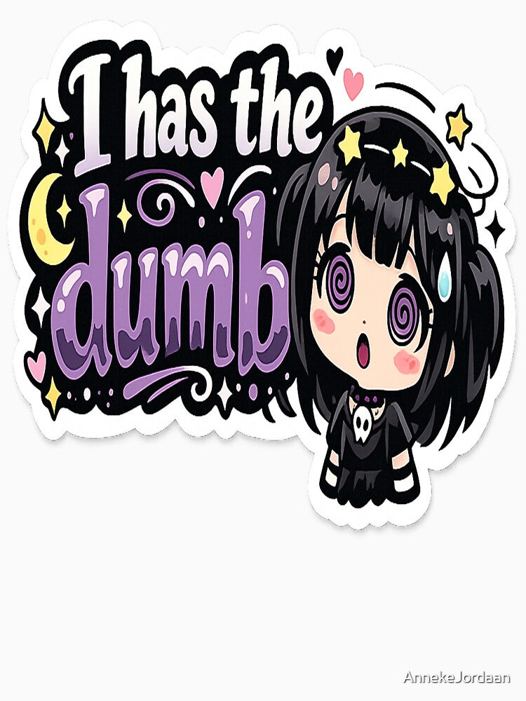 I Has The Dumb Goth Girl by AnnekeJordaan